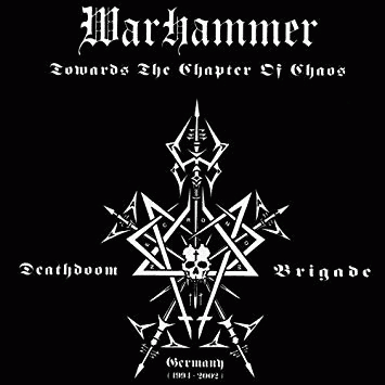 Warhammer (GER) : Towards the Chapter of Chaos